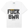 Fuck BWA Tee Multi