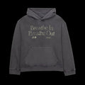 Honor The Gift Breathe In Hoodie Black