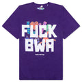 Fuck BWA Tee Multi